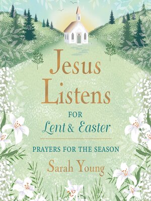 cover image of Jesus Listens—for Lent and Easter, with Full Scriptures